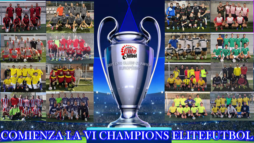 COMIENZA LA VI CHAMPIONS ELITEFUTBOL!!!